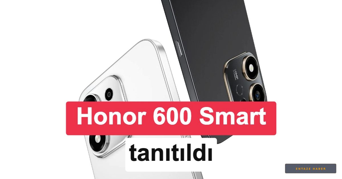 Honor 600 Smart 5G Sahneye Çıktı: Devasa Bataryasıyla Dikkatleri Üzerine Çekiyor
